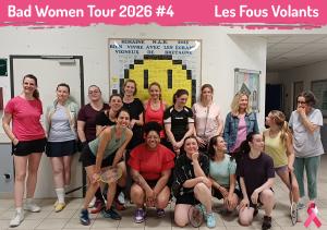Bad Women Tour 2026 - Les Fous Volants - Badminton Nantes